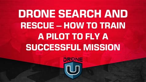 drone search  rescue   train  pilot  fly  successful mission youtube
