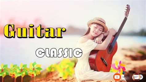 classic guitar beautiful romantic love songs 80 s