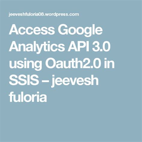 access google analytics api   oauth  ssis jeevesh