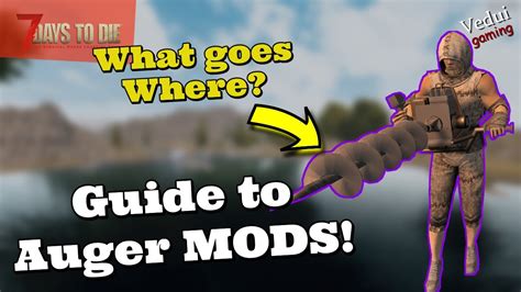 days  die guide  auger mods atvedui youtube