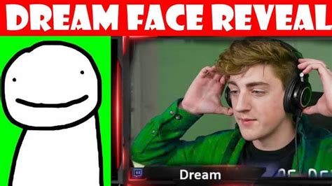 dream face reveal    dreams face reveal date