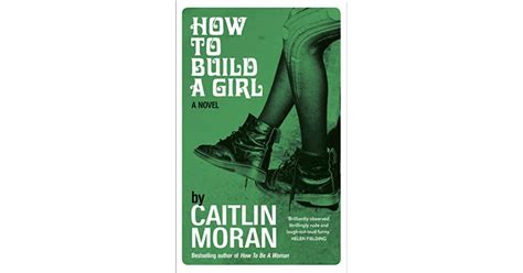 build  girl  caitlin moran