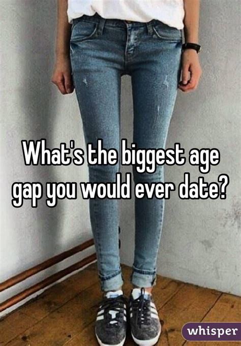 What S The Biggest Age Gap You Would Ever Date 35 Years Age Gap
