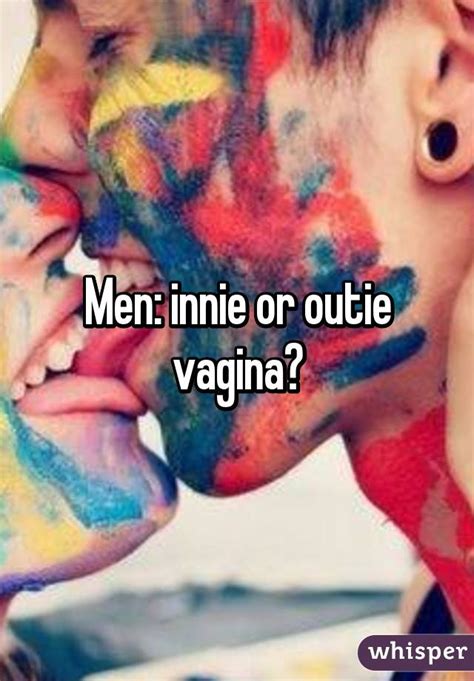 men innie or outie vagina