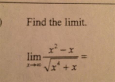 Solved Find The Limit Lim X Rightarrow Infinity X 2