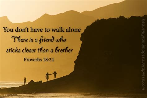 a friend closer than a brother forever grateful grateful proverbs 18 24