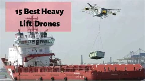 heavy lift drones   world drone tech planet