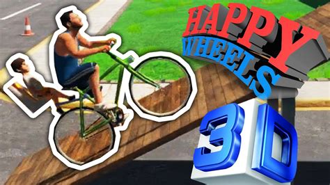 Happy Wheels En 3d Youtube