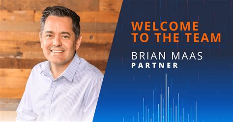 welcome to the team brian maas partner