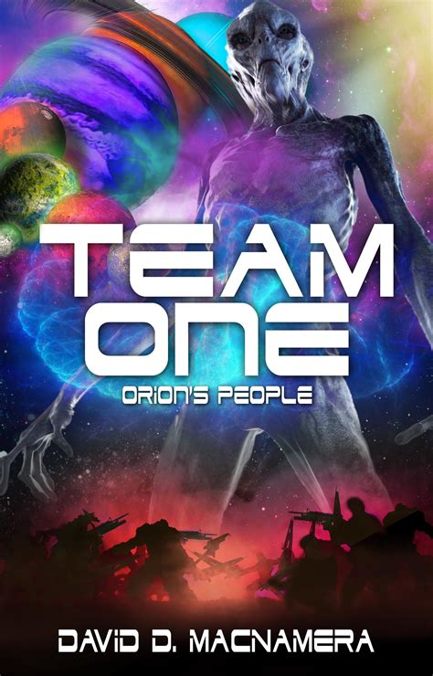 arc for team one orion s people by david d macnamera on