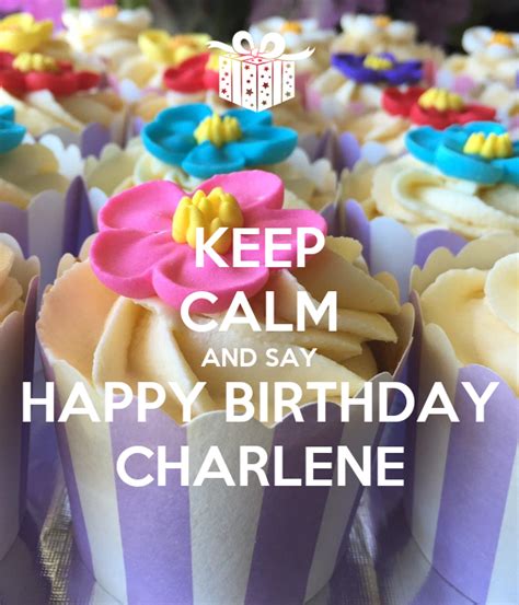 calm   happy birthday charlene poster merrycharlene