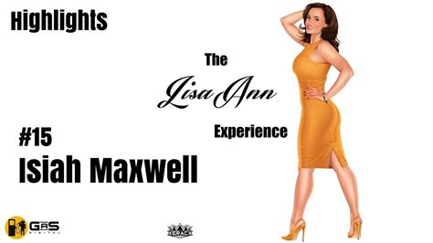 sex beyond porn isiah maxwell the lisa ann experience 15 highlight