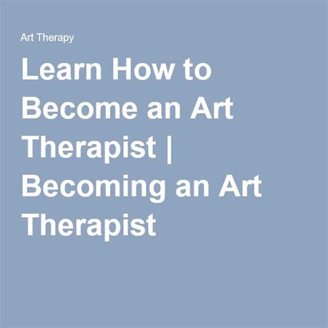 Learn How To Become An Art Therapist Becoming An Art Therapist Art