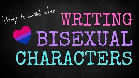 Things To Avoid When Writing Bisexual Characters Youtube