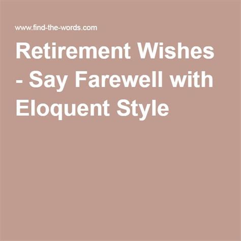 retirement wishes  farewell  eloquent style retirement