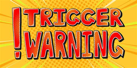 trigger warnings  prolong  aversive aspects  negative memories