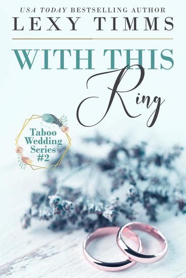 With This Ring Taboo Wedding Series 2 Read Book Online