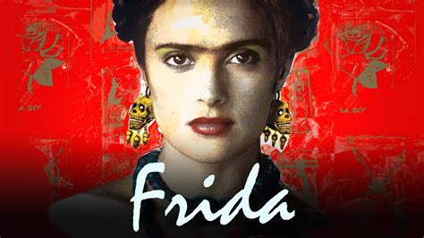 frida official trailer hd salma hayek antonio banderas alfred molina miramax youtube