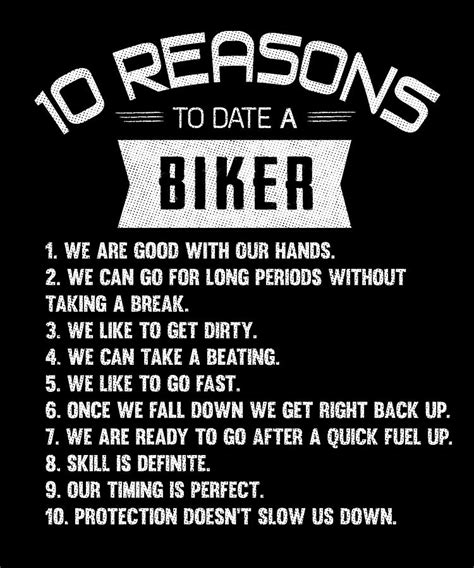 10 reasons to date a biker rider bike digital art by wowshirt pixels