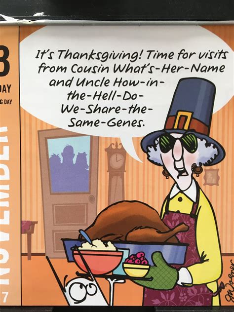 Pin By Jeanne Natale On Quotes Maxine Funny Thanksgiving Holiday Jokes