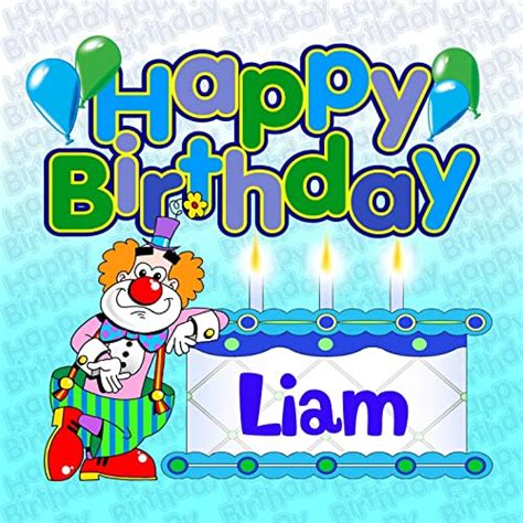 happy birthday liam   birthday bunch  amazon  amazoncouk