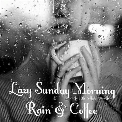 Best 25 Sunday Morning Coffee Ideas On Pinterest Coffee Love Sunday