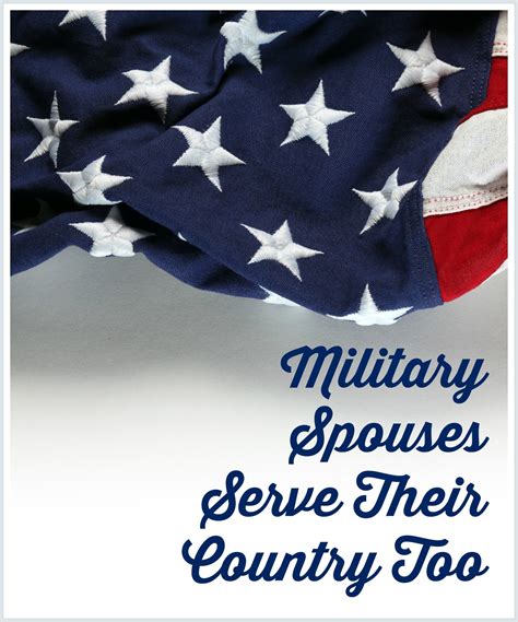 military spouses serve  country  military spouse military spouse deployment military