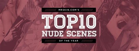top ten nude celebs in 2014 nude scenes from mr skin