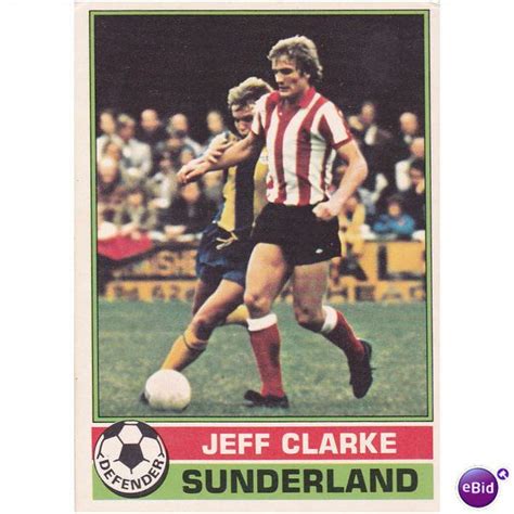1977 topps uk card no 299 jeff clarke sunderland on ebid ireland