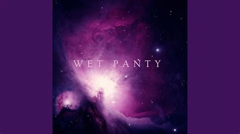 Wet Panty Youtube
