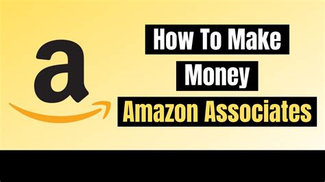 amazon associates   money youtube
