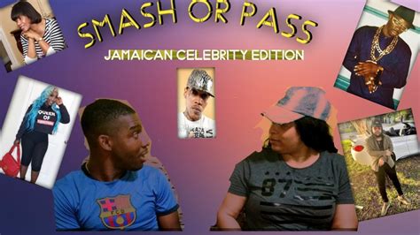 Smash Or Pass Jamaican Celebrity Edition Youtube