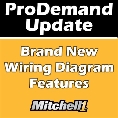 prodemand update brand  wiring diagram features mitchell  shopconnection