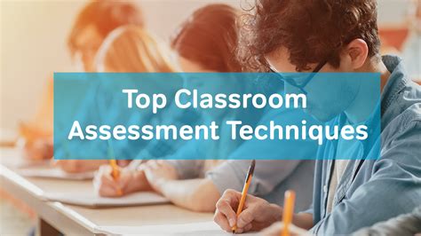 top classroom assessment techniques