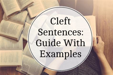 cleft sentences guide  examples englishbix