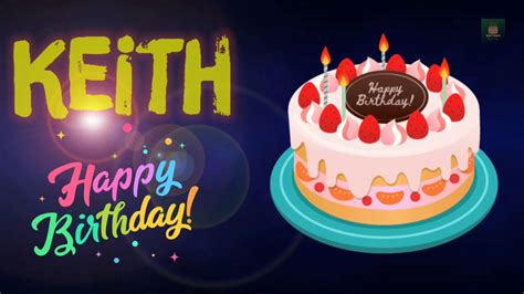 keith happy birthday happy birthday keith happy birthday   youtube