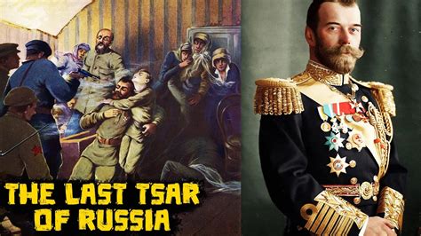 The Terrible Story Of The Last Tsar Of Russia The Life Of Nicholas Ii