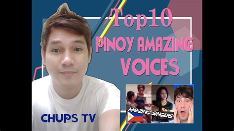 top 10 pinoy amazing voices youtube