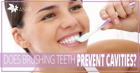 brushing teeth prevent cavities updated