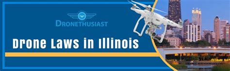 drone laws  illinois quadcopter rules regulations