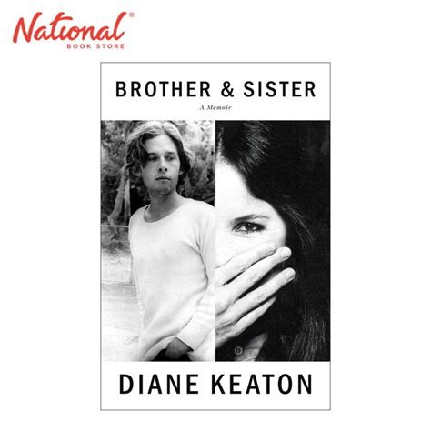 brother and sister a memoir by diane keaton hardcover