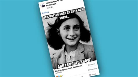 sports bar apologises   anne frank oven meme  hot weather jewish news