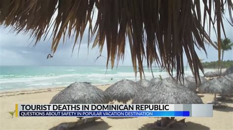 American Tourist Deaths In Dominican Republic Raising