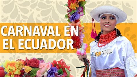 como surge el carnaval en ecuador actualizado noviembre