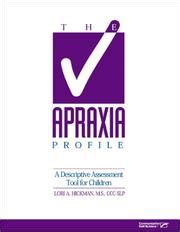 apraxia profile kit april  edition open library