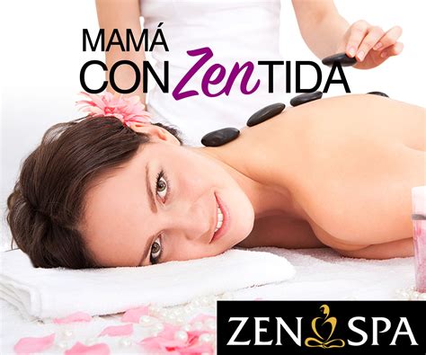 ¿quieres Que Mamá Sea La Más Conzentida ¿sííí Pues Accede Zen Spa