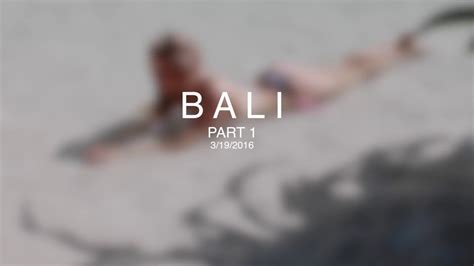 Anna Nystorm Bali Part 1 Youtube