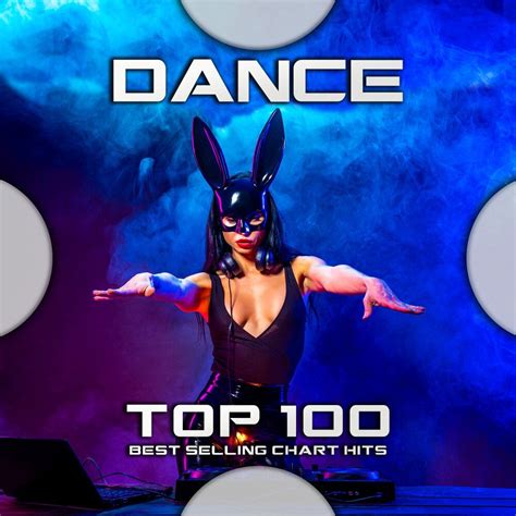 dance top 100 best selling chart hits psydub mp3 buy full tracklist