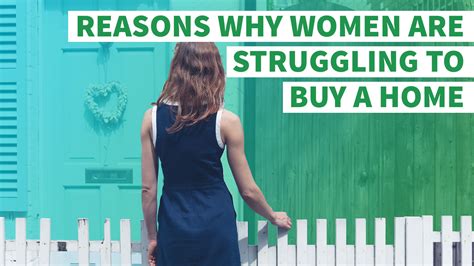 reasons  women  struggling  buy  home gobankingrates