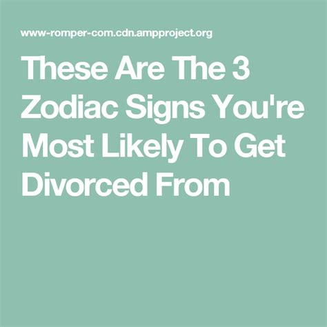 these are the 3 zodiac signs you re most likely to get divorced from